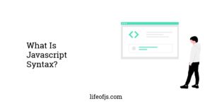 What Is Javascript Syntax?