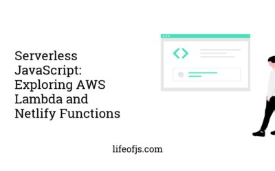 Serverless JavaScript: Exploring AWS Lambda and Netlify Functions