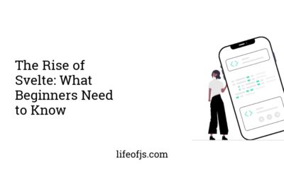 The Rise of Svelte: What Beginners Need to Know